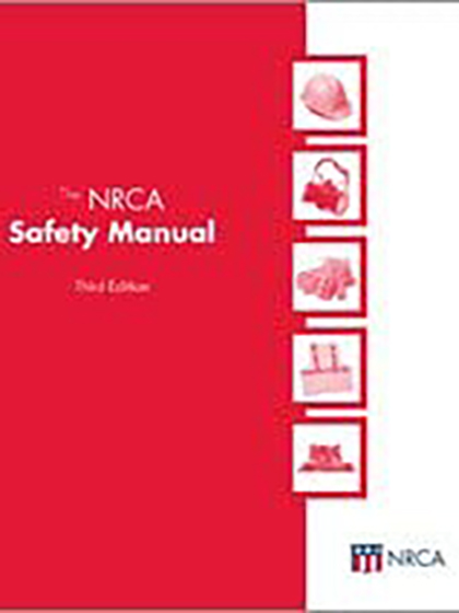 The NRCA Safety Manual
